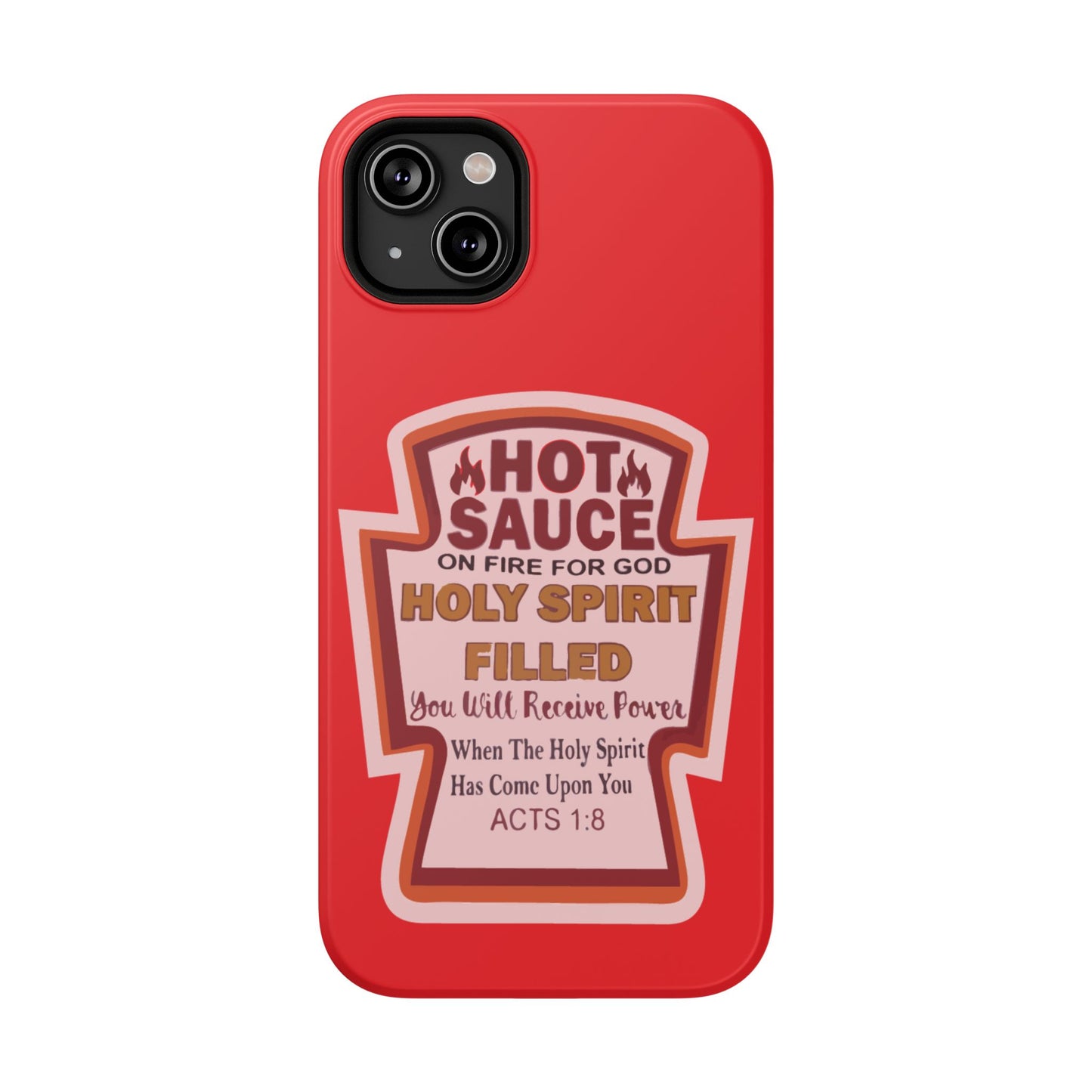 Holy Spirit Hot Sauce Phone Cases - Impact-Resistant, Christian Gift, Spiritual Reminder, Unique Design, Faith-Based Accessory