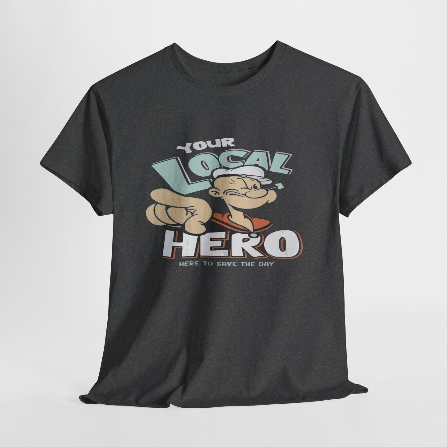 Local Hero Unisex Heavy Cotton Tee | Cool Graphic Tee for Everyday Wear, Gift for Friends, Casual Style, Birthday Gift, Gift for Heroes