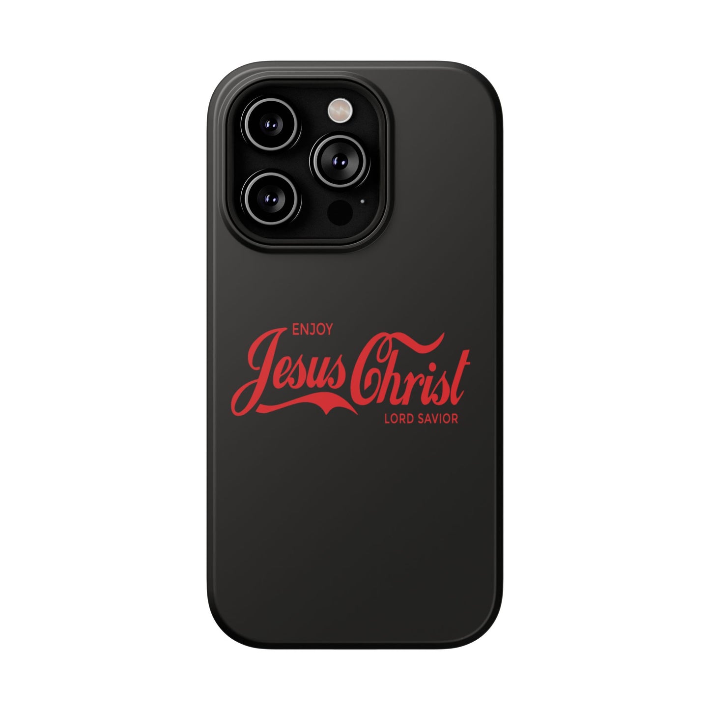 Impact-Resistant Phone Case: Enjoy Jesus Christ Lord Savior, Christian Gift, Durable Protection, Faith-Based Accessory, Holiday Gift