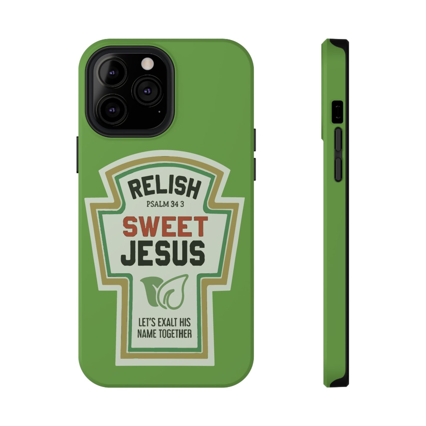 Relish Sweet Jesus Phone Case, Christian Gift, Impact-Resistant Case, Religious Phone Accessory, Faith-Based Present, Celebration Case