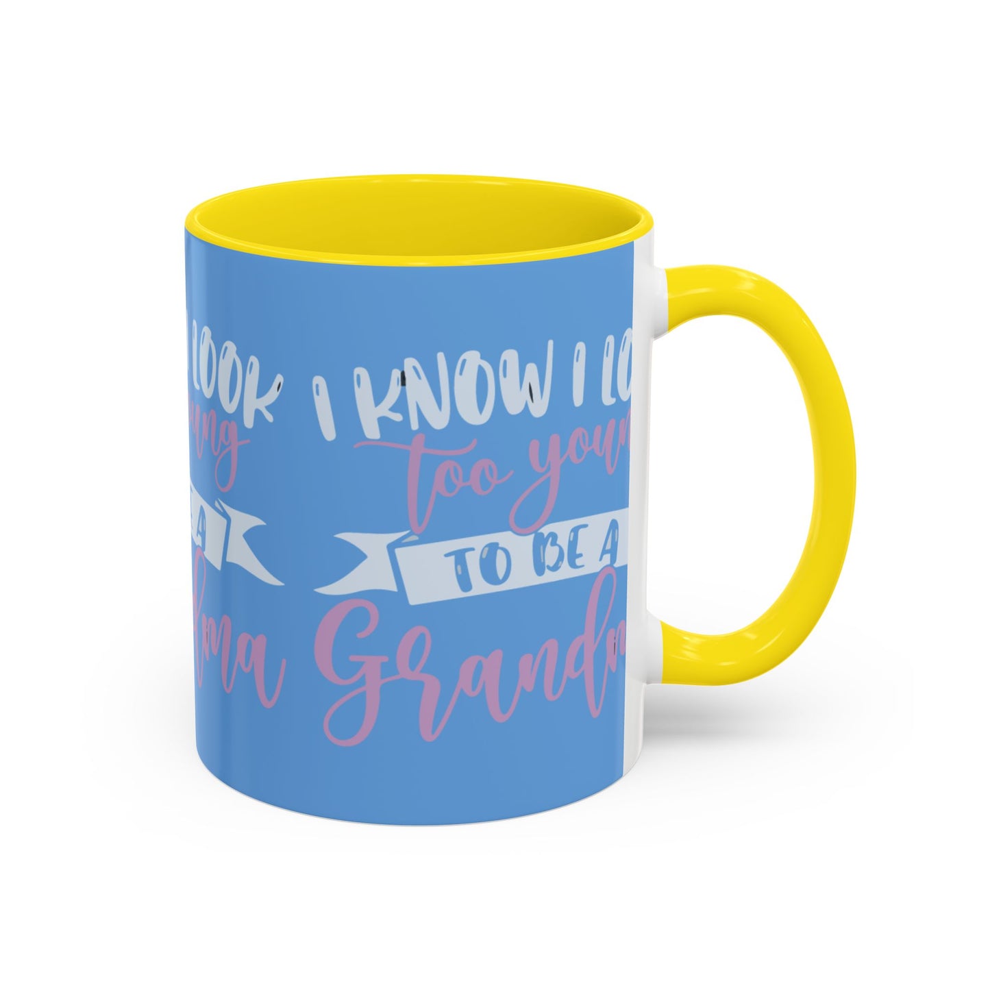 Funny Grandma Coffee Mug - Too Young to Be a Grandma