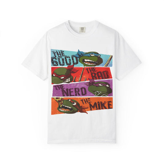 Unisex Garment-Dyed T-Shirt - Ninja Turtle Humor Tee - The Good, The Bad, The Nerd, The Mike