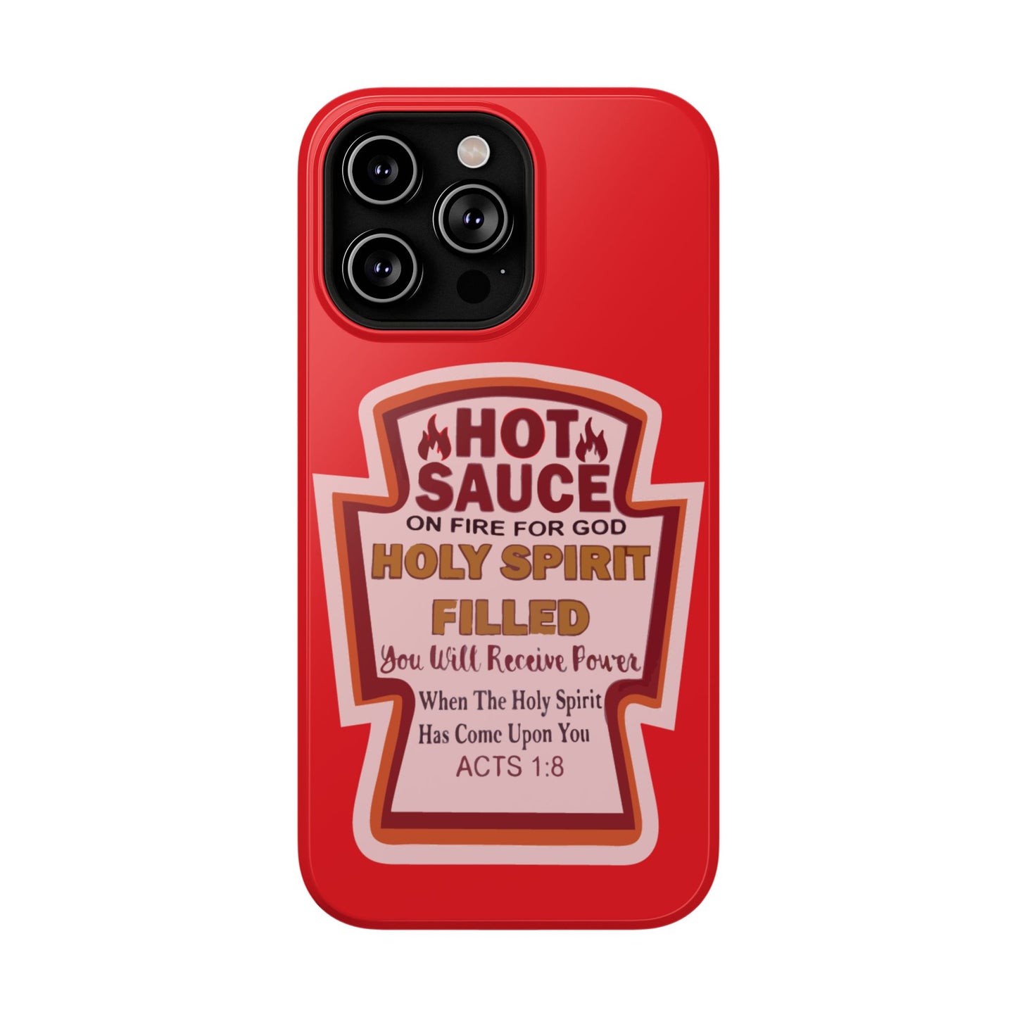 Holy Spirit Hot Sauce Phone Cases - Impact-Resistant, Christian Gift, Spiritual Reminder, Unique Design, Faith-Based Accessory