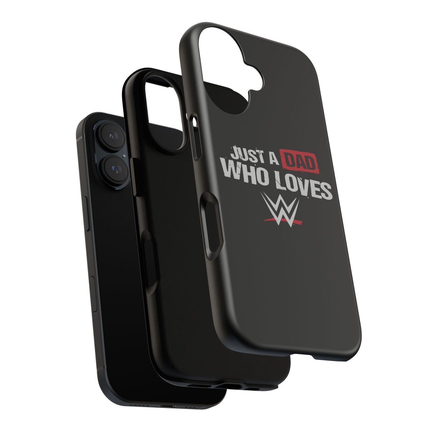 WWE Dad Phone Case, Tough Cases for Fathers, Gifts for Dad, Father's Day, Wrestling Fan Merchandise, Just a Dad Who Loves WWE