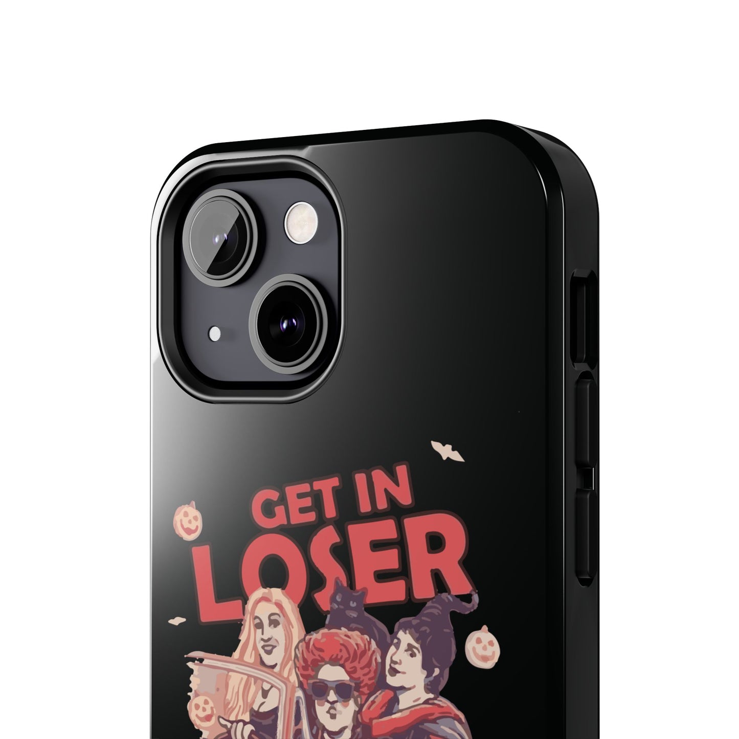 Witchy Tough Phone Case - Get in Loser Design, Halloween Gift, Spooky Style, Kawaii Aesthetic, Cell Phone Cover