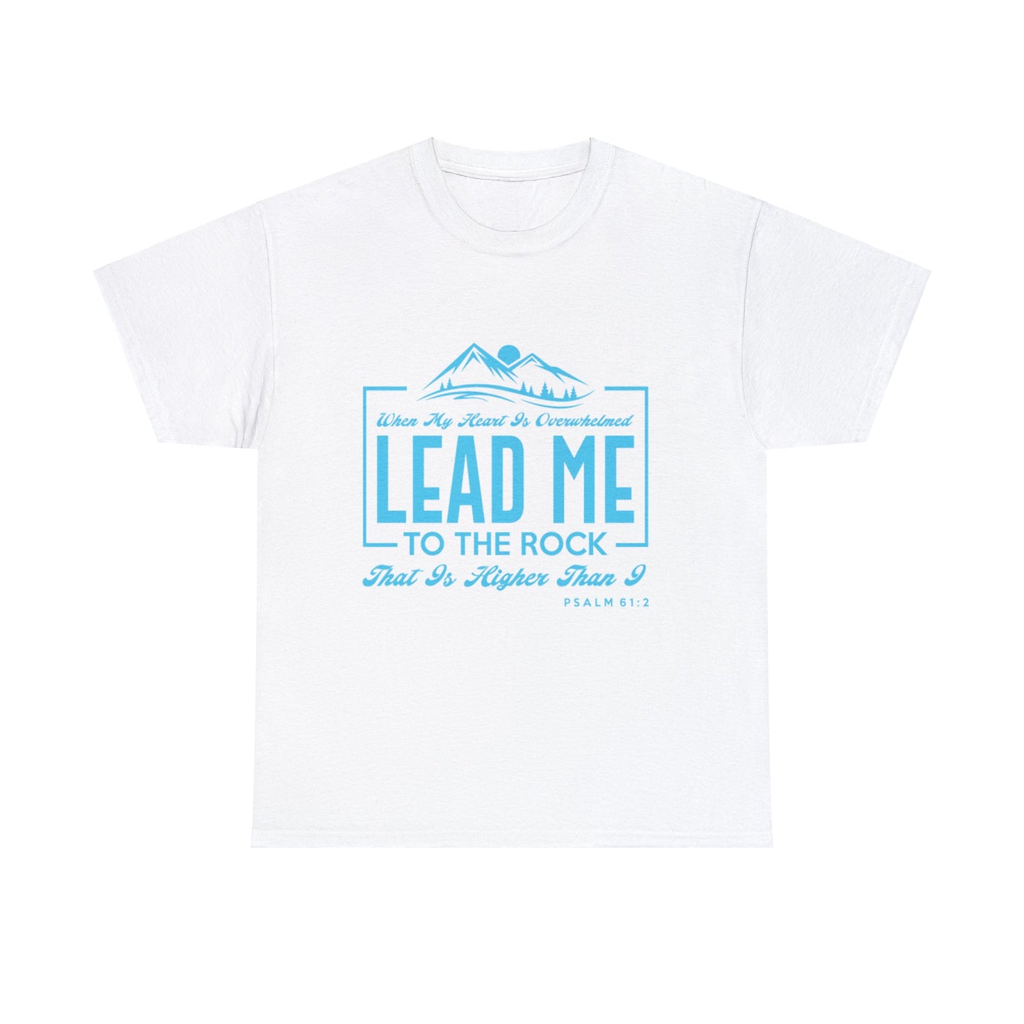 Lead Me to The Rock Unisex Heavy Cotton Tee