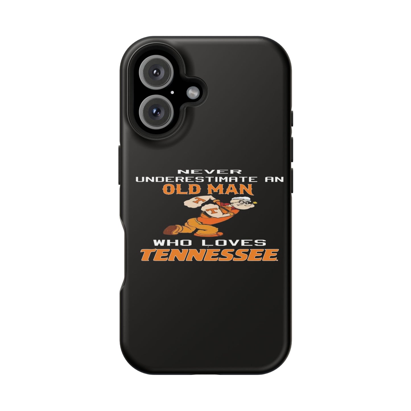 Tough Phone Case, Old Man Who Loves Tennessee, Gift for Grandpa, Tennessee Pride, Men's Accessories, Father's Day, Custom Cases