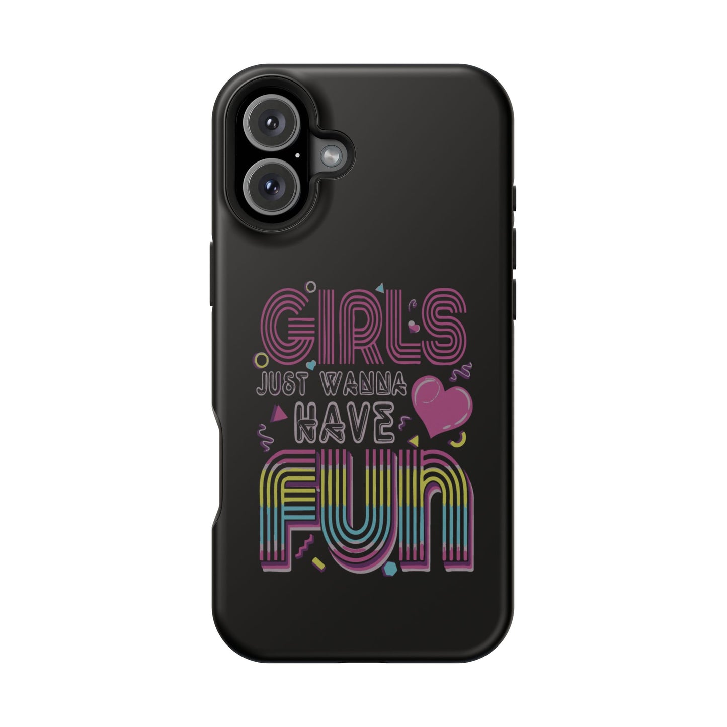 Fun Vibe Phone Case - Girls Just Wanna Have Fun Cell Case, Impact-Resistant Cover, Gift for Teens, Birthday Party Accessory, Trendy Tech