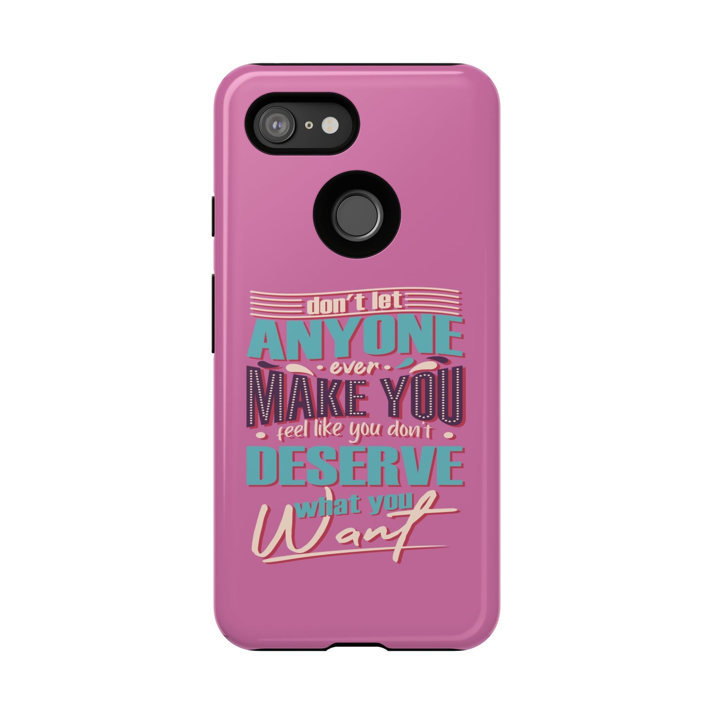 Inspirational Phone Case, Motivational Phone Cover, Tough Cases for Her, Gift for Friends, Self-Love Quote Case