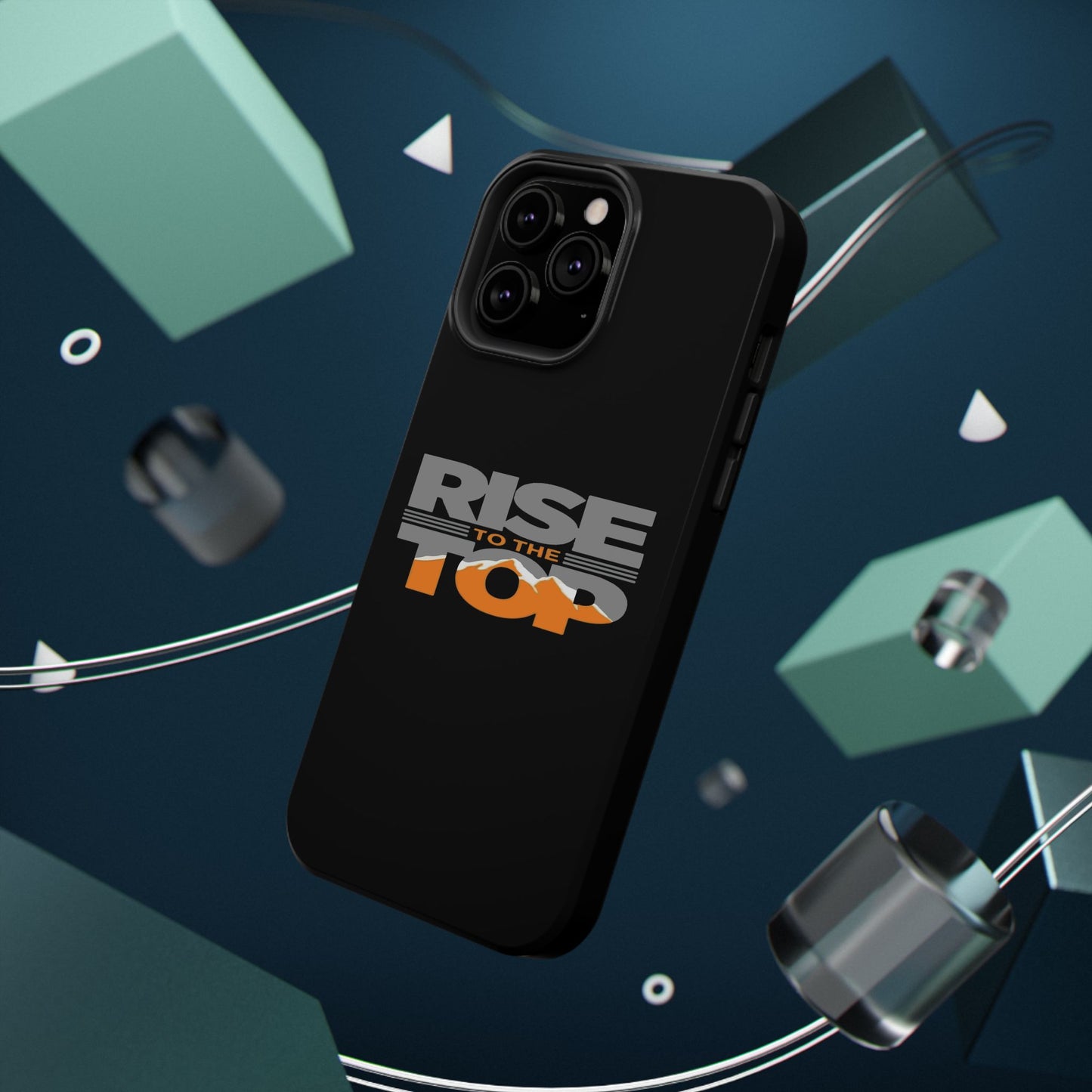 Impact-Resistant Phone Case - Rise to the Top, Durable Phone Cover, Gift for Motivational Quotes Lovers, Trendy Tech Accessories