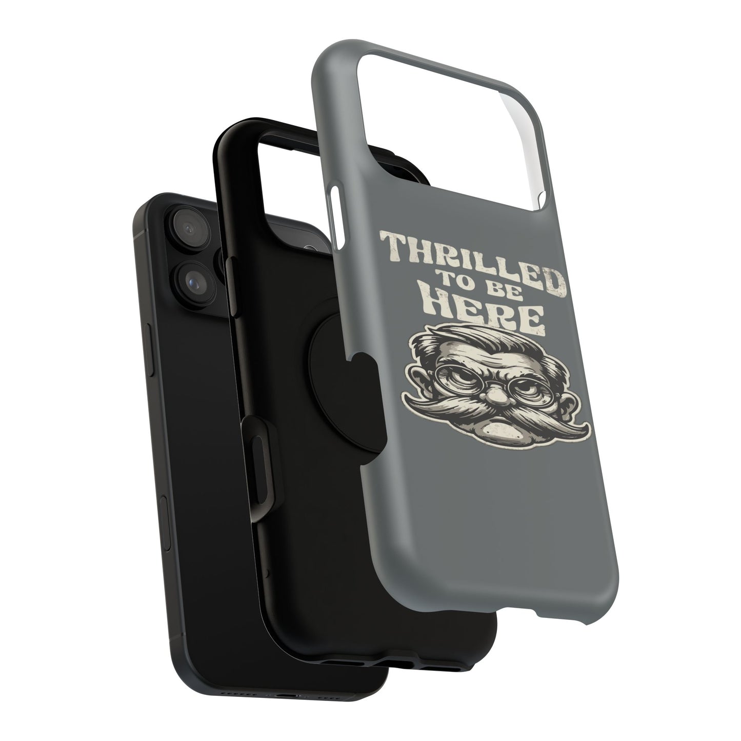 Phone Case — "Thrilled to Be Here" Vintage Mustache Man Impact Case