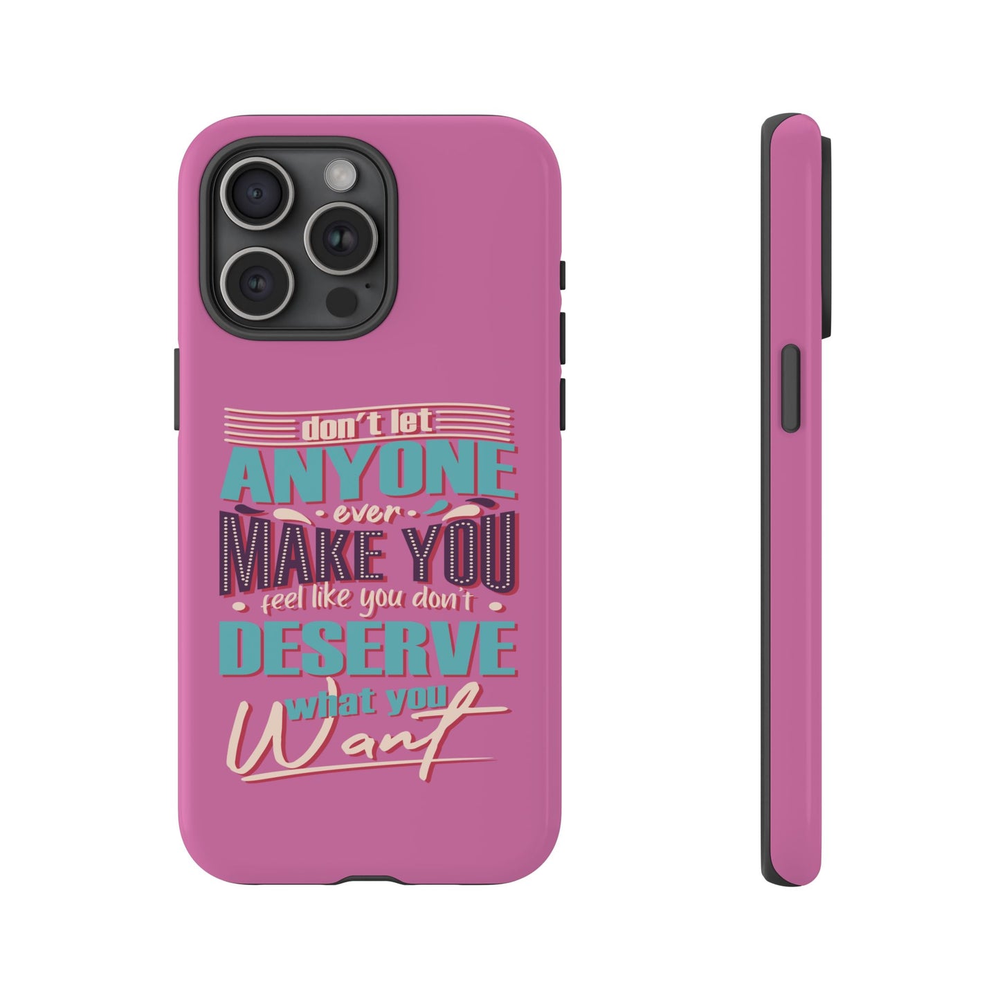 Inspirational Phone Case, Motivational Phone Cover, Tough Cases for Her, Gift for Friends, Self-Love Quote Case