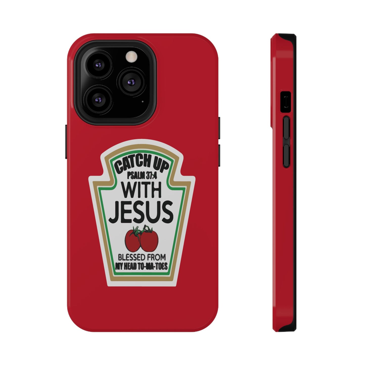 Fun Christian Phone Case, Catch Up with Jesus, Impact-Resistant, Faith-Based Gift, Religious Accessories, Bible Verses