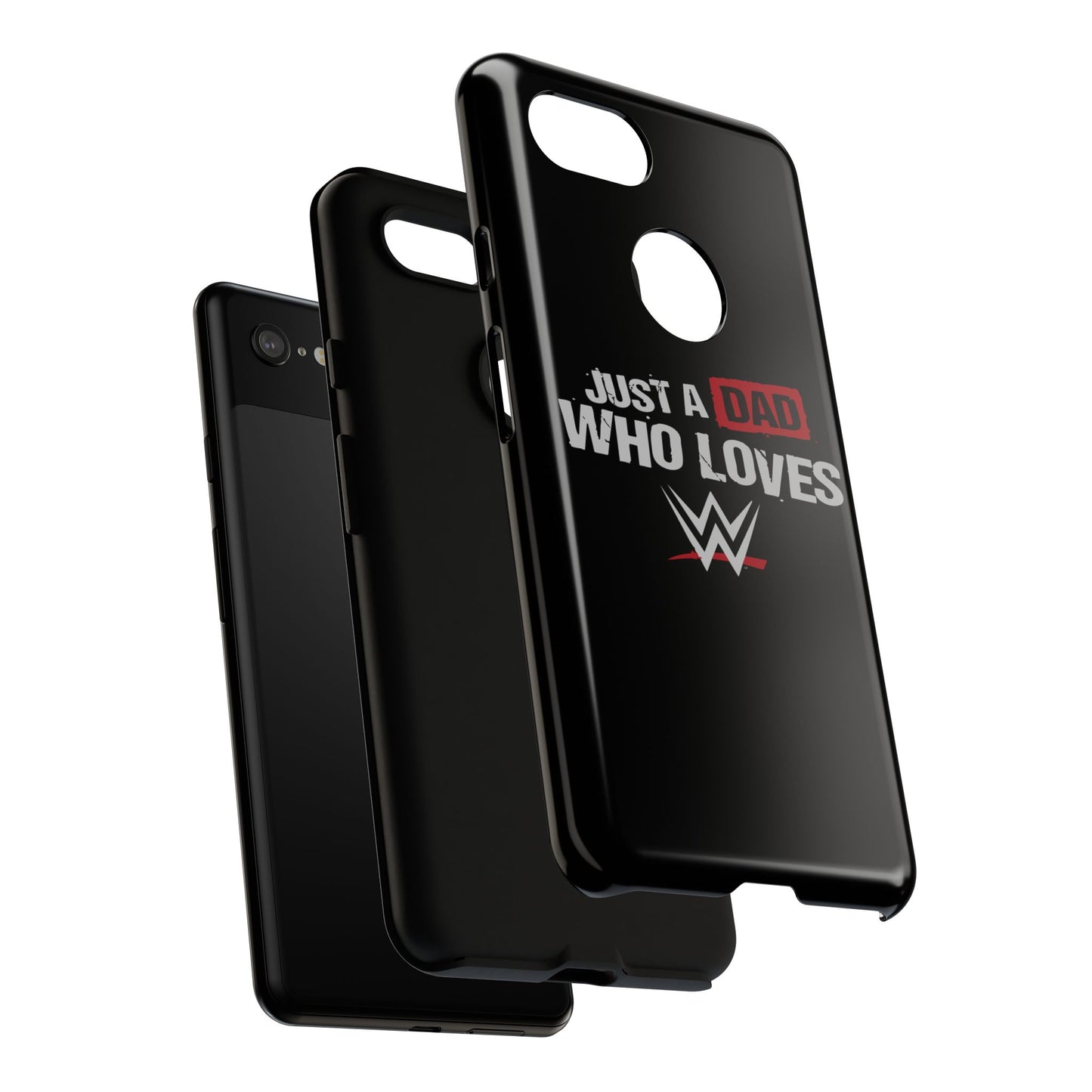 WWE Dad Phone Case, Tough Cases for Fathers, Gifts for Dad, Father's Day, Wrestling Fan Merchandise, Just a Dad Who Loves WWE