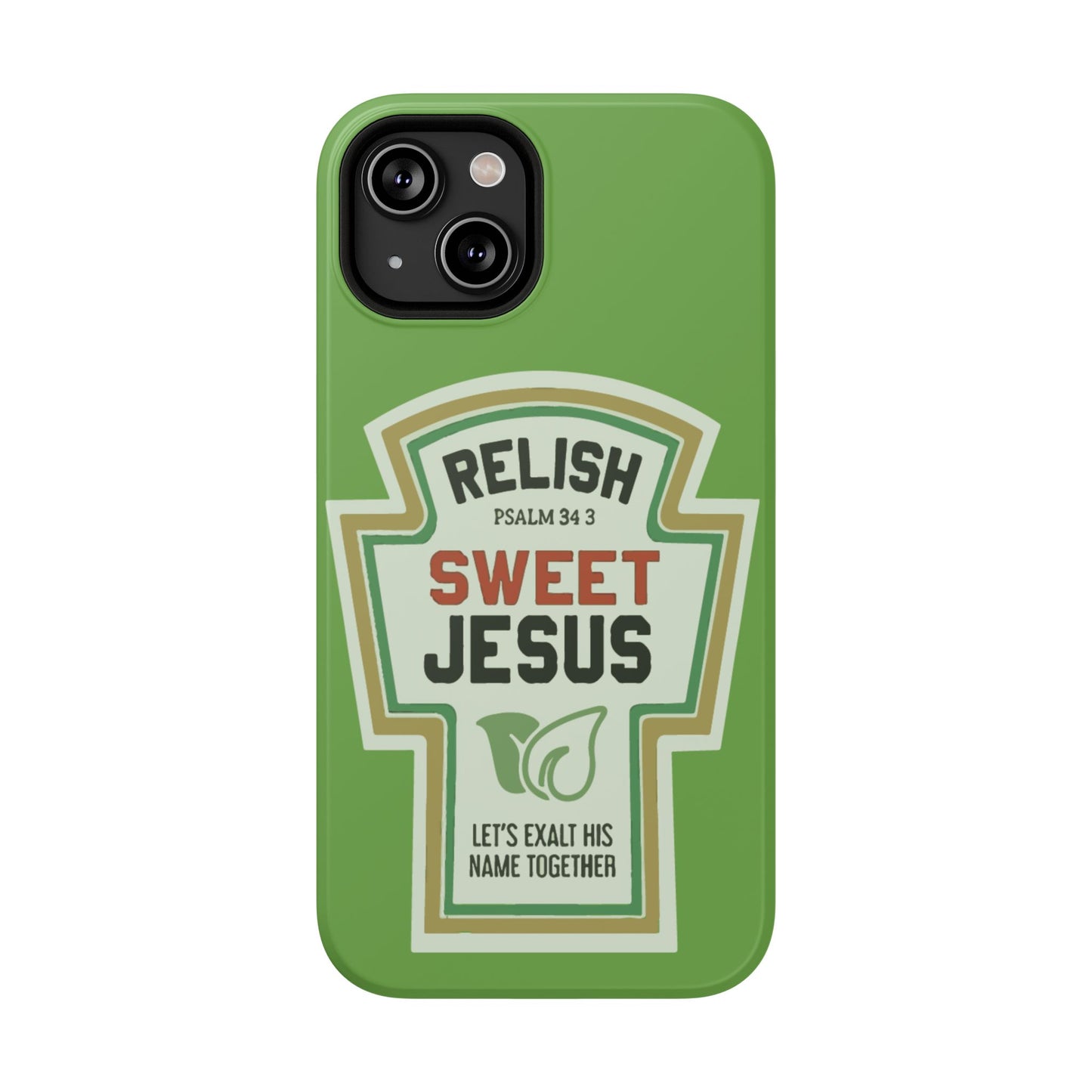 Relish Sweet Jesus Phone Case, Christian Gift, Impact-Resistant Case, Religious Phone Accessory, Faith-Based Present, Celebration Case