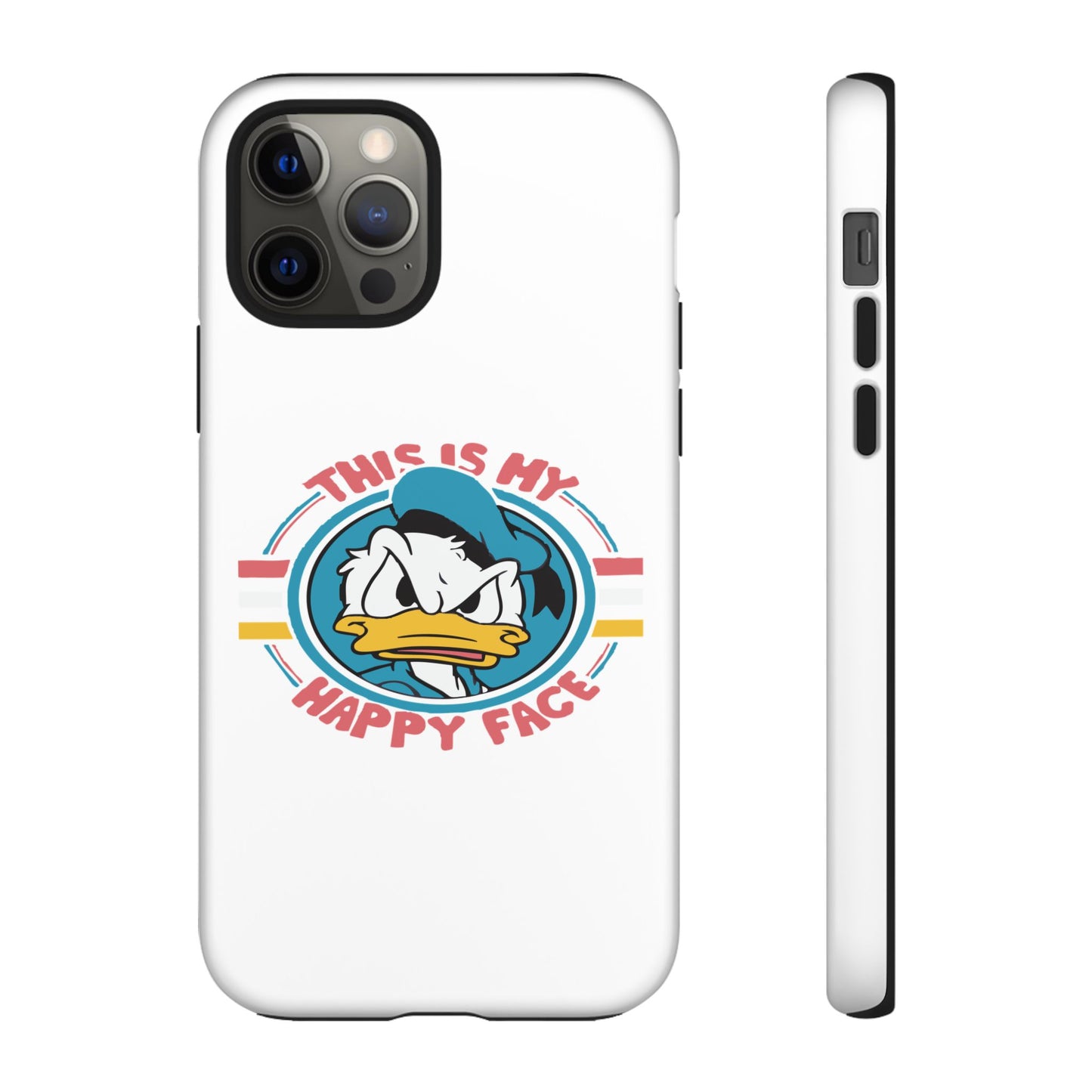 Tough Cases: This is My Happy Face Phone Case, Funny Phone Case, Donald Duck Case, Cute Phone Accessory, Gift for Disney Fans