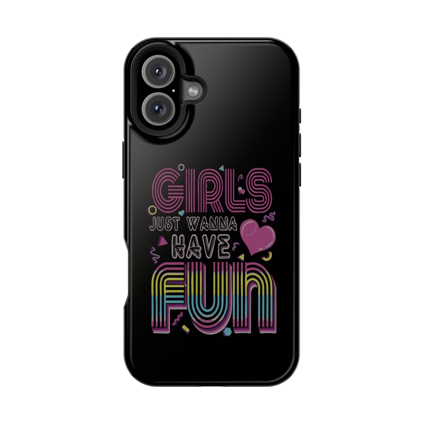 Fun Vibe Phone Case - Girls Just Wanna Have Fun Cell Case, Impact-Resistant Cover, Gift for Teens, Birthday Party Accessory, Trendy Tech