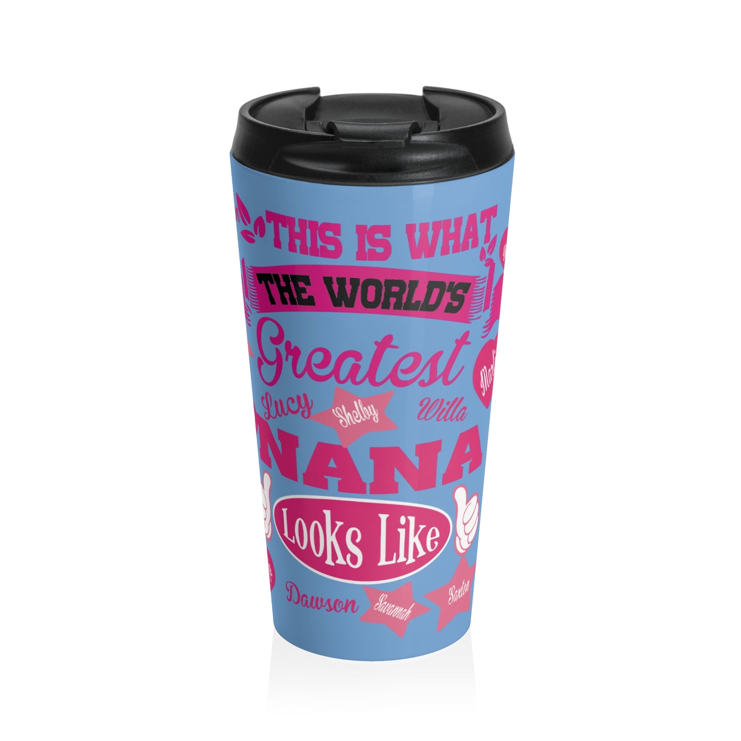 Greatest Nana Travel Mug – Stainless Steel Insulated Gift for Grandmothers