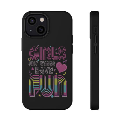 Fun Vibe Phone Case - Girls Just Wanna Have Fun Cell Case, Impact-Resistant Cover, Gift for Teens, Birthday Party Accessory, Trendy Tech