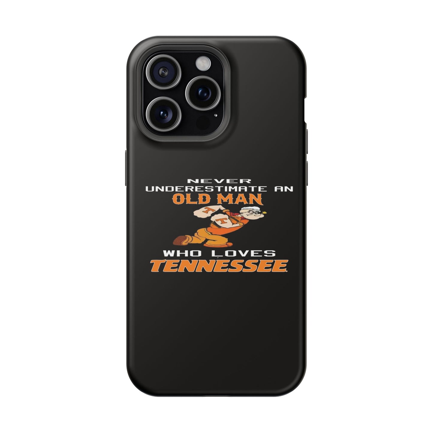 Tough Phone Case, Old Man Who Loves Tennessee, Gift for Grandpa, Tennessee Pride, Men's Accessories, Father's Day, Custom Cases