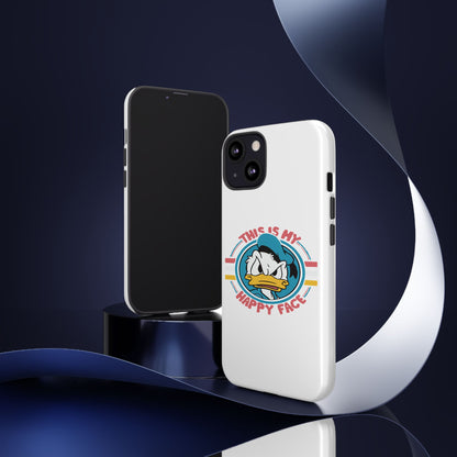 Tough Cases: This is My Happy Face Phone Case, Funny Phone Case, Donald Duck Case, Cute Phone Accessory, Gift for Disney Fans