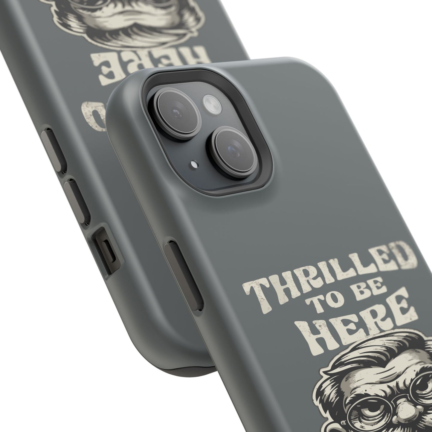 Phone Case — "Thrilled to Be Here" Vintage Mustache Man Impact Case