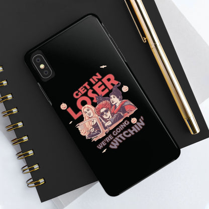 Witchy Tough Phone Case - Get in Loser Design, Halloween Gift, Spooky Style, Kawaii Aesthetic, Cell Phone Cover