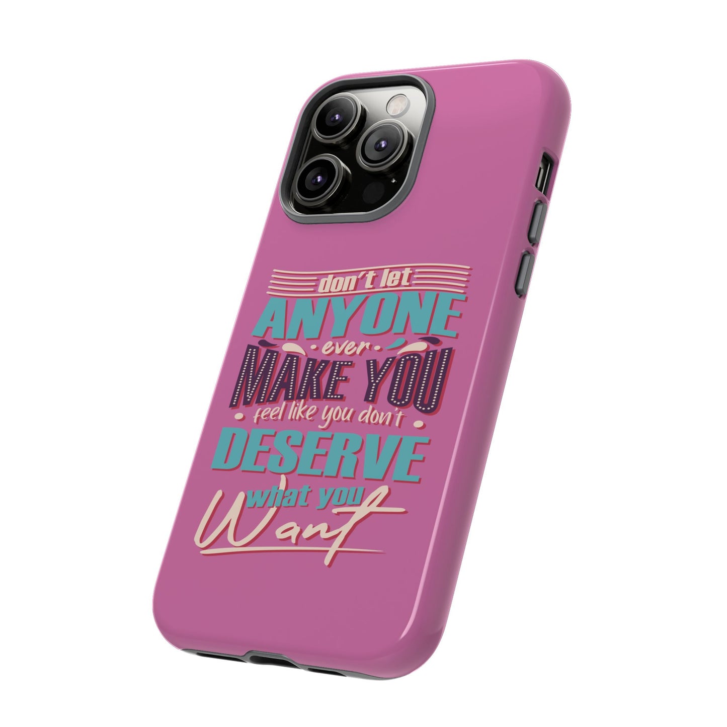 Inspirational Phone Case, Motivational Phone Cover, Tough Cases for Her, Gift for Friends, Self-Love Quote Case