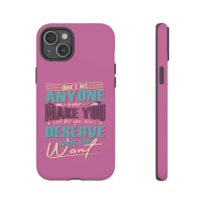 Inspirational Phone Case, Motivational Phone Cover, Tough Cases for Her, Gift for Friends, Self-Love Quote Case