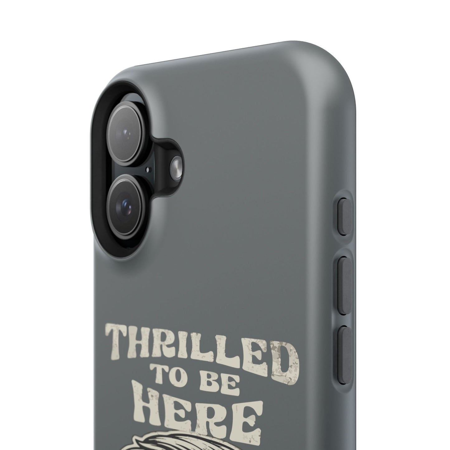 Phone Case — "Thrilled to Be Here" Vintage Mustache Man Impact Case