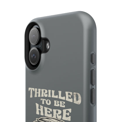 Phone Case — "Thrilled to Be Here" Vintage Mustache Man Impact Case