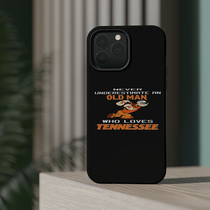 Tough Phone Case, Old Man Who Loves Tennessee, Gift for Grandpa, Tennessee Pride, Men's Accessories, Father's Day, Custom Cases