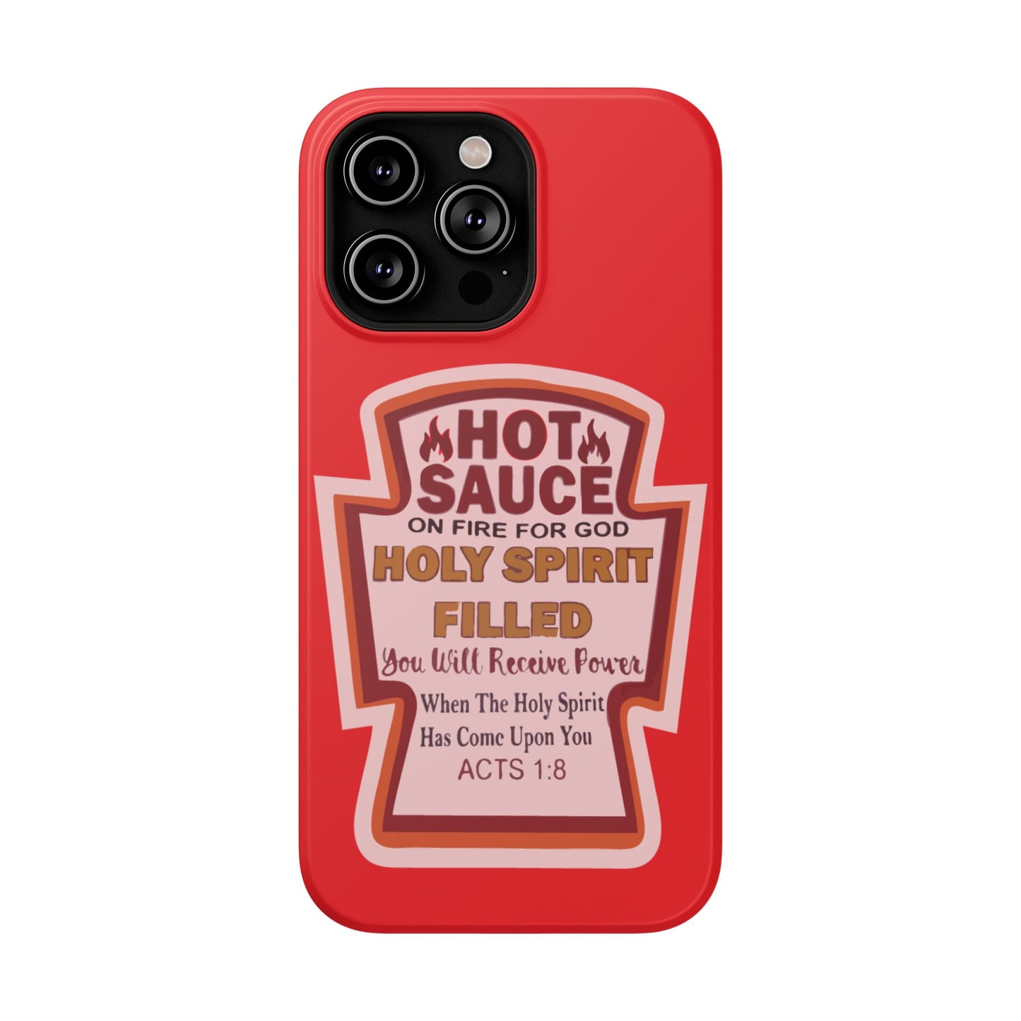 Holy Spirit Hot Sauce Phone Cases - Impact-Resistant, Christian Gift, Spiritual Reminder, Unique Design, Faith-Based Accessory