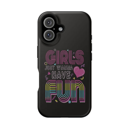 Fun Vibe Phone Case - Girls Just Wanna Have Fun Cell Case, Impact-Resistant Cover, Gift for Teens, Birthday Party Accessory, Trendy Tech