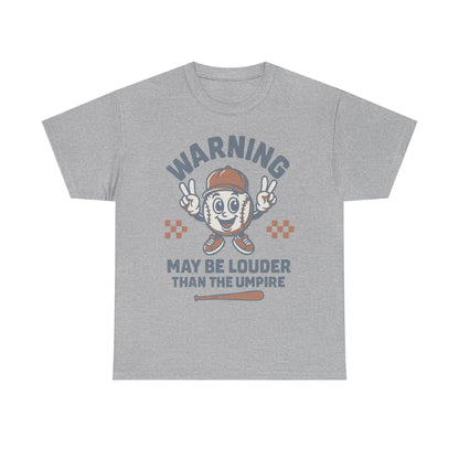 Warning T-Shirt, Fun Umpire Tee, Unique Sports Gift, Casual Wear, Perfect for Baseball Fans