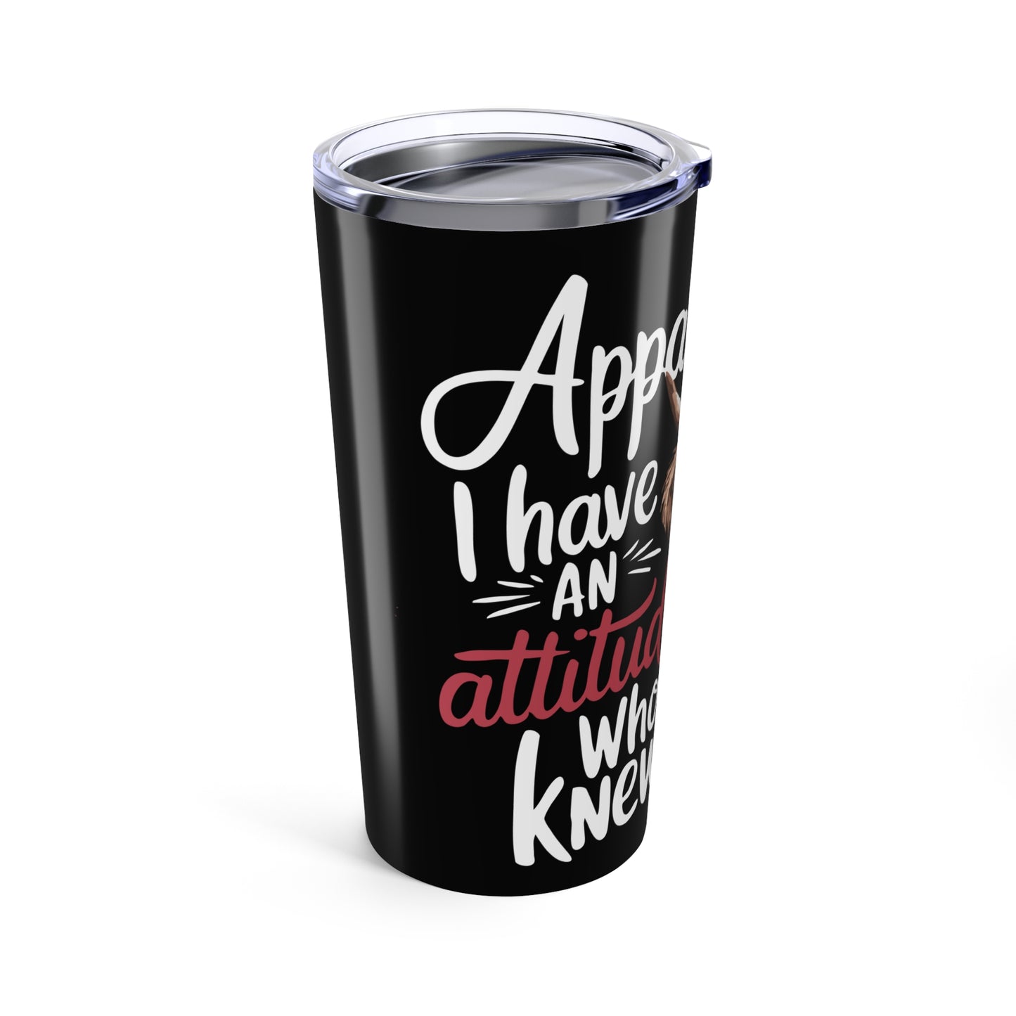 20oz Cow Tumbler - "Apparently I Have An Attitude, Who Knew" Cute Highland Cow Travel Cup