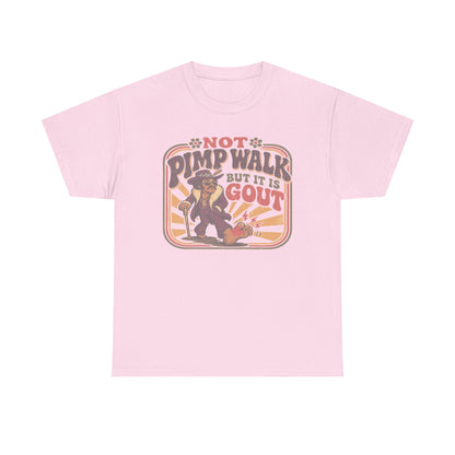 T-Shirt — Vintage 'Not Primping, It's Gout' Retro Humor Tee