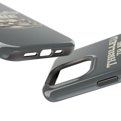 Phone Case — "Thrilled to Be Here" Vintage Mustache Man Impact Case