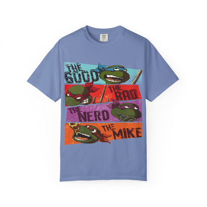 Unisex Garment-Dyed T-Shirt - Ninja Turtle Humor Tee - The Good, The Bad, The Nerd, The Mike
