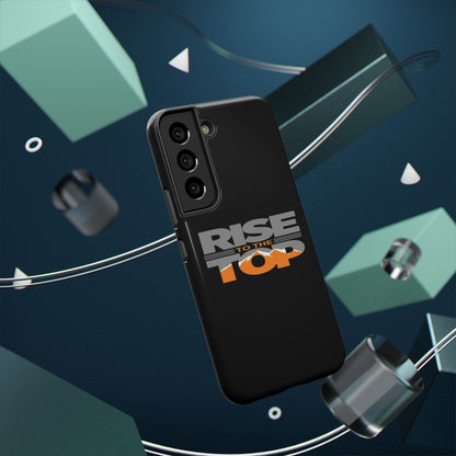 Impact-Resistant Phone Case - Rise to the Top, Durable Phone Cover, Gift for Motivational Quotes Lovers, Trendy Tech Accessories