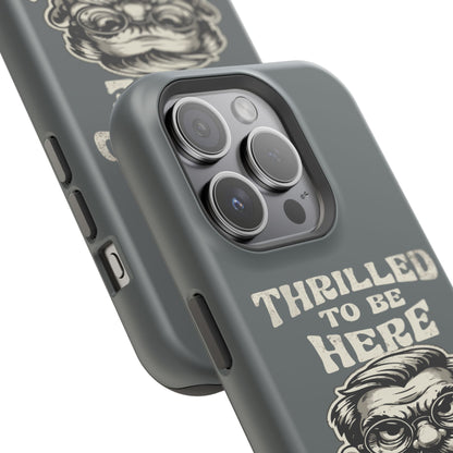 Phone Case — "Thrilled to Be Here" Vintage Mustache Man Impact Case