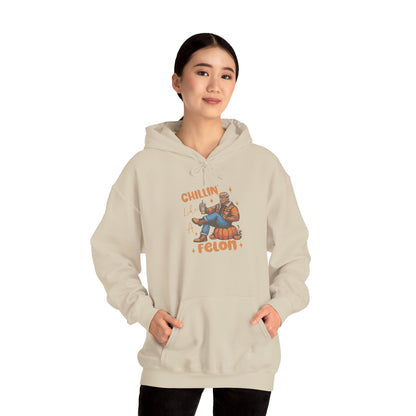 Chillin' Like a Felon Hoodie - Cozy Unisex Sweatshirt for Fall Celebrations