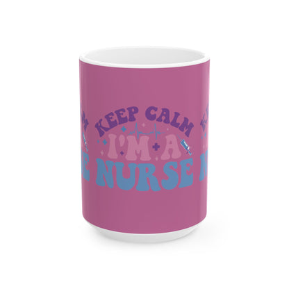 Nurse Humor Ceramic Mug - "Keep Calm I'm a Nurse" - Perfect Gift for Nurses, Healthcare Workers, Coffee Lovers, Nursing Graduates, [...]