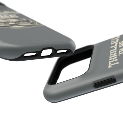 Phone Case — "Thrilled to Be Here" Vintage Mustache Man Impact Case