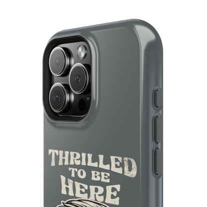 Phone Case — "Thrilled to Be Here" Vintage Mustache Man Impact Case