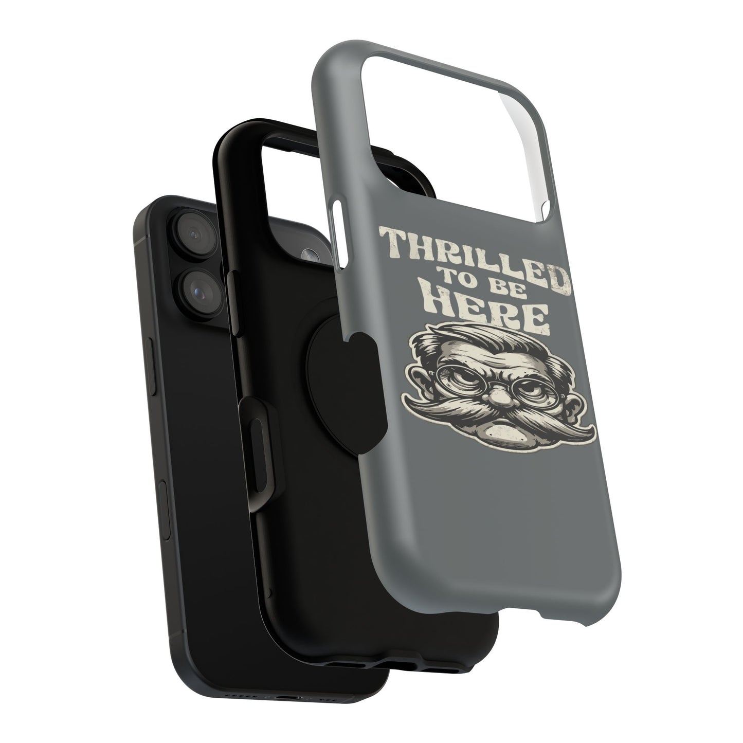 Phone Case — "Thrilled to Be Here" Vintage Mustache Man Impact Case
