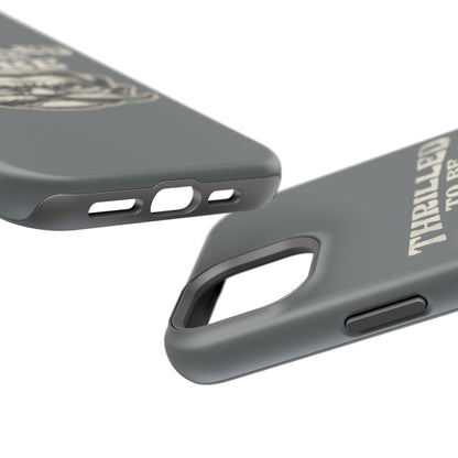 Phone Case — "Thrilled to Be Here" Vintage Mustache Man Impact Case