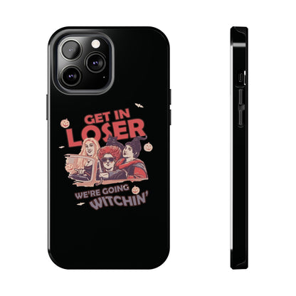Witchy Tough Phone Case - Get in Loser Design, Halloween Gift, Spooky Style, Kawaii Aesthetic, Cell Phone Cover
