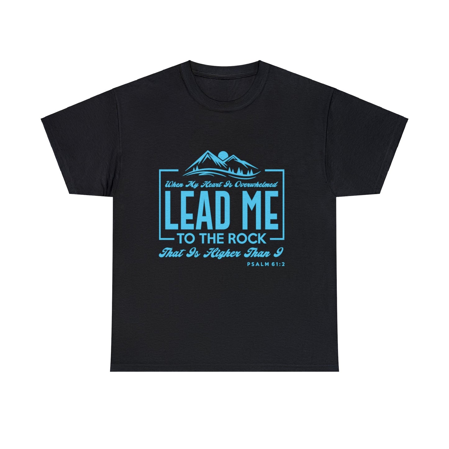 Lead Me to The Rock Unisex Heavy Cotton Tee