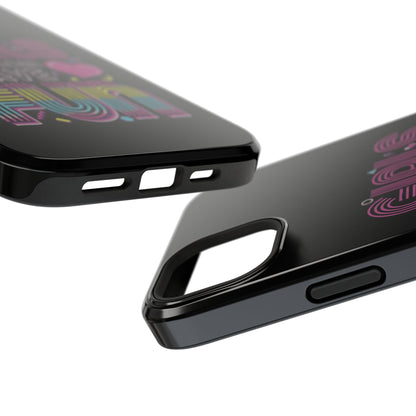 Fun Vibe Phone Case - Girls Just Wanna Have Fun Cell Case, Impact-Resistant Cover, Gift for Teens, Birthday Party Accessory, Trendy Tech